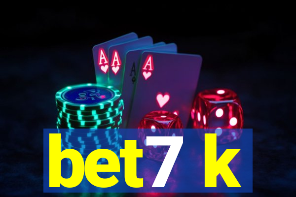 bet7 k